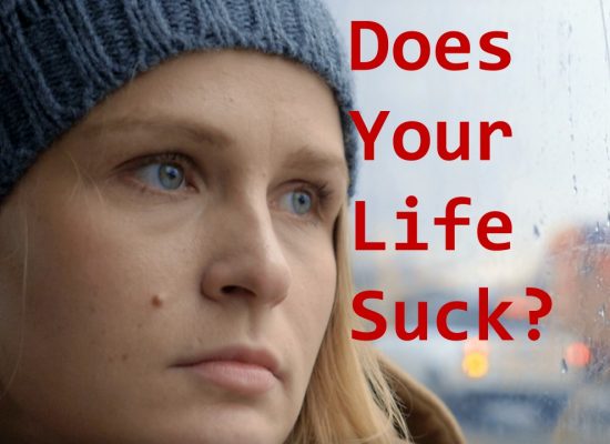 Does Your Life Suck?